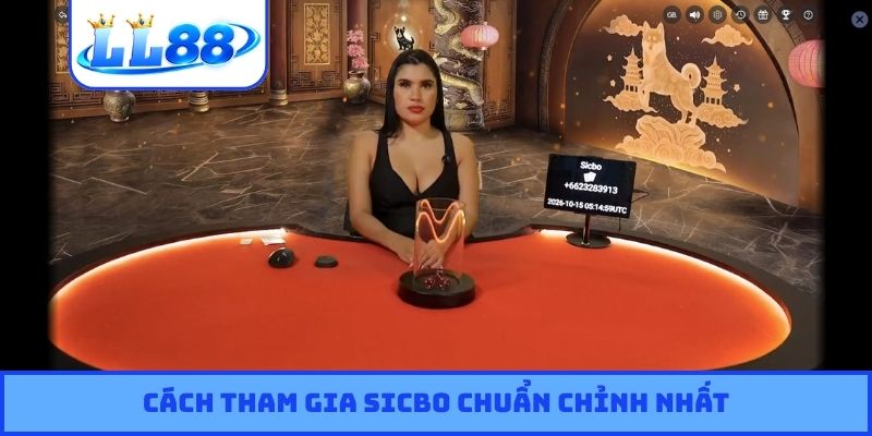 Cách tham gia Sicbo chuẩn chỉnh nhất