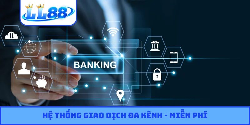 Hệ thống giao dịch đa kênh - miễn phí