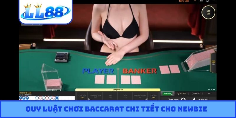 Quy luật chơi Baccarat chi tiết cho newbie